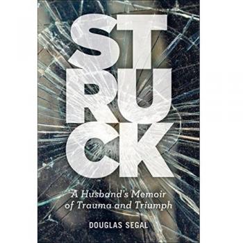 Struck a husbandzs memoir of trauma and triumph