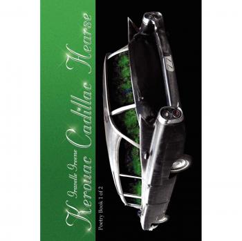 Cadillac Funerario Kerouac: Libro de Poesía 1 de 2 - Tapa Blanda
