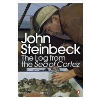 The log from the sea of cortez author john steinbeck published on january 2001