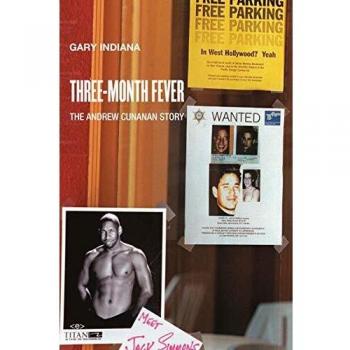 Three Month Fever: The Andrew Cunanan Story