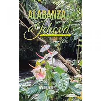 Alabanza a Jehová: Dos veces del Señor - Juan de Jesús Agosto