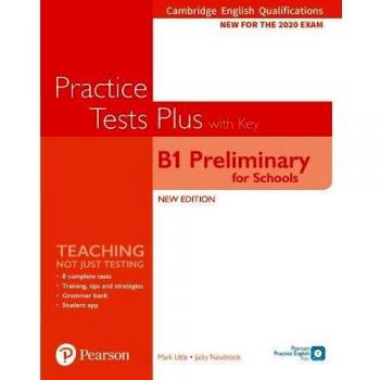 Libro de Pruebas de Práctica Plus Cambridge English Qualifications: B1 Preliminary para Escuelas con Clave y e-book