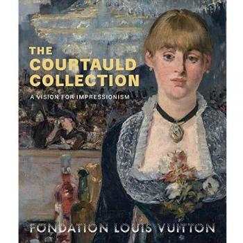 The Courtauld Collection: A Vision for Impressionism