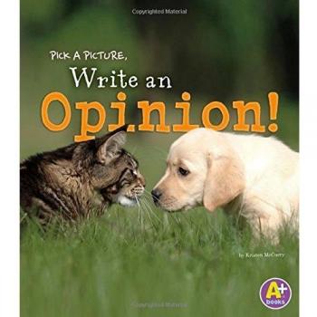 Pick a Picture, Write an Opinion!