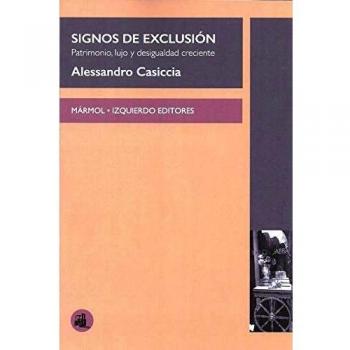 signos de exclusión: Patrimonio, lujo y desigualdad creciente