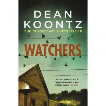 Watchers: Thriller de Terror y Poder Emocional por Dean Koontz