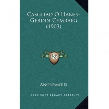 Casgliad O Hanes-Gerddi Cymraeg