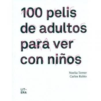 100 pelis de adultos para ver con niños