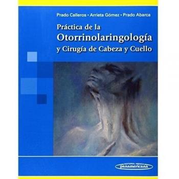 PRADO:Prctica de la Otorrino y Ciruga