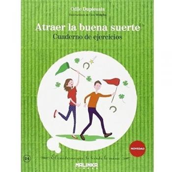Cuaderno de ejercicios para atraer la buena suerte