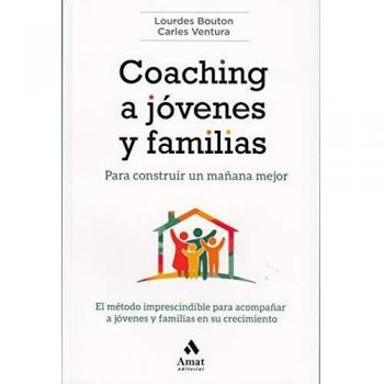 Coaching a jóvenes y familias: Para construir un mañana mejor