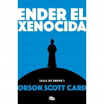 Ender el xenocida - Orson Scott Card