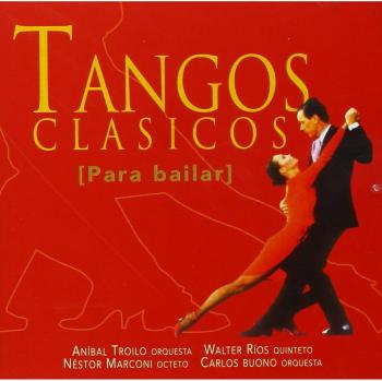 Tangos Clasicos Para Bailar