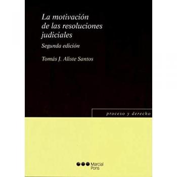 La motivación de las resoluciones judiciales
