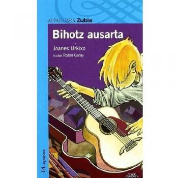 BIHOTZ AUSARTA - ZUBIA