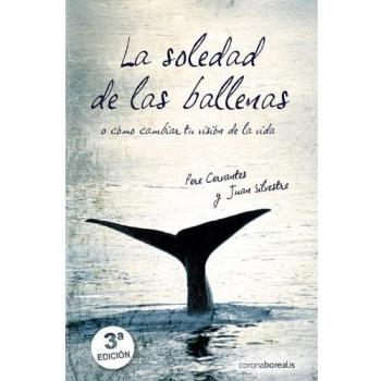 La Soledad De Las Ballenas