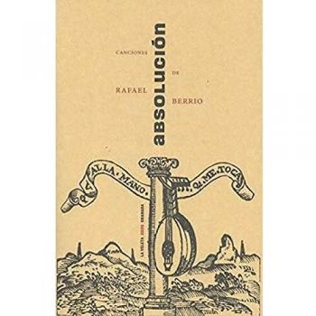 Absolución: Canciones de Rafael Berrio