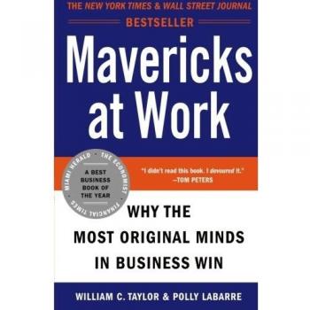 Mavericks at Work: Insights from Innovative Business Leaders