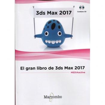 El gran libro de 3DS Max 2017 - MediaActive