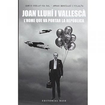 Joan Lluhí i Vallescà. L'home que va portar la República: 142