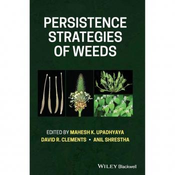 Persistence Strategies of Weeds in Agriculture