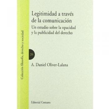 LEGITIMIDAD A TRAVES DE LA COMUNICACION.