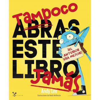 Tampoco abras este libro jamás - Andy Lee