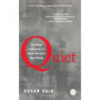 Quiet: The Power of Introverts in a World That Can't Stop Talking