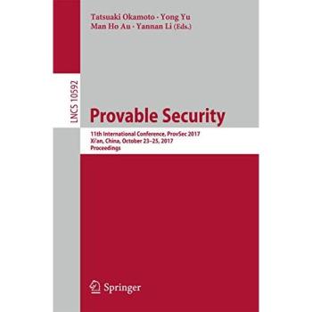 Provable Security: 11th International Conference, ProvSec 2017, Xi'an, China, October 23-25, 2017, Proceedings