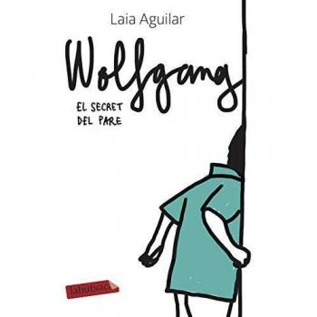 Wolfgang. El secret del pare