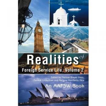 Realities of Foreign Service Life, Volume 2: Insights and Experiences in Paperback
