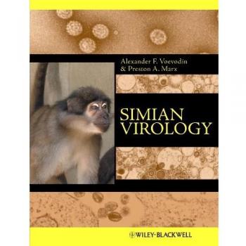 Iowa State University Press Simian Virology: Primate Virus Research and Analysis