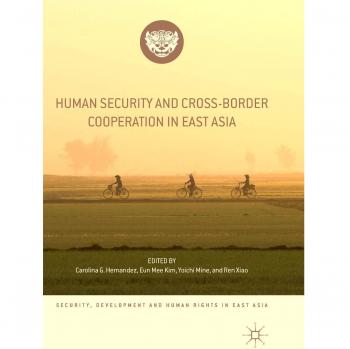 Human Security and Cross-Border Cooperation in East Asia