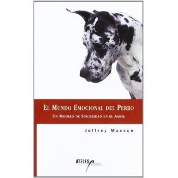 MUNDO EMOCIONAL DEL PERRO, EL
