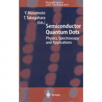 Semiconductor Quantum Dots: Physics, Spectroscopy, and Applications Guide