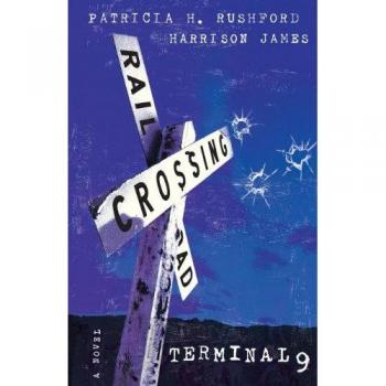 Terminal 9: A Suspenseful Mystery Novel by Patricia H. Rushford and Harrison James