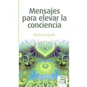 Mensajes para Elevar La Conciencia