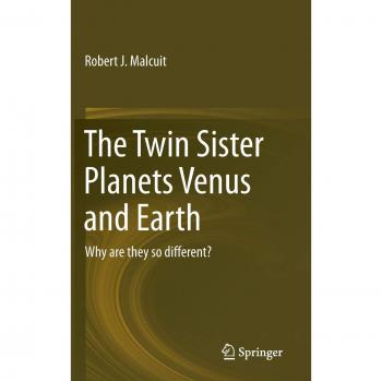 The Twin Sister Planets Venus and Earth: Why are they so different?