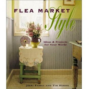 FLEA MARKET STYLE. IDEAS & PROJECT FOR YOUR WORLD