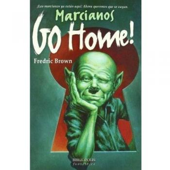 Marcianos Go Home