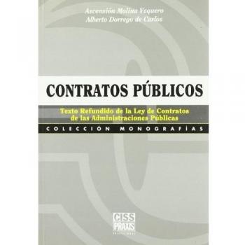 Contratos públicos: textos consolidados de la ley de contratos de las Administraciones Públicas