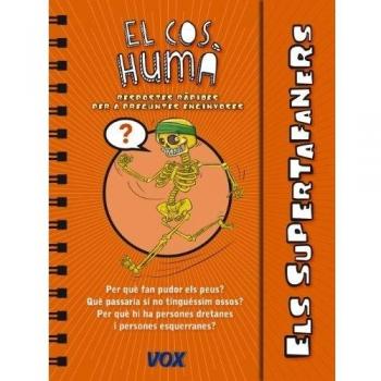 Els Supertafaners / El Cos Humà