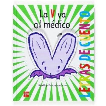 V VA AL MEDICO LA LETRAS DE CUENTO