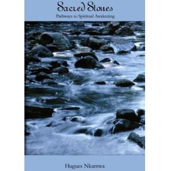 Piedras Sagradas: Caminos hacia el Despertar Espiritual (Edición en Rústica)