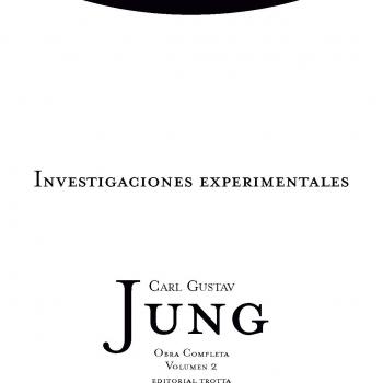 Investigaciones experimentales - Volumen 2: Obra Completa Vol. 2. - Carl Gustav Jung