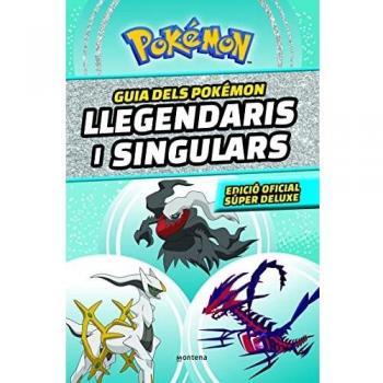 Guia dels Pokémon llegendaris i singulars: Edició oficial súper deluxe