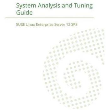 Guía de Análisis y Ajuste del Sistema para SUSE Linux Enterprise Server 12