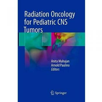 Radiation Oncology for Pediatric CNS Tumors