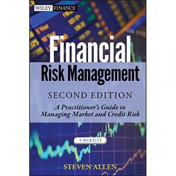 Financial Risk Management A Practitioner's Guide to Managing Market and Credit Risk Wiley Finance
