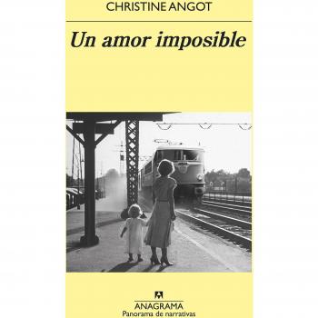 Un amor imposible: 953 - Christine Angot